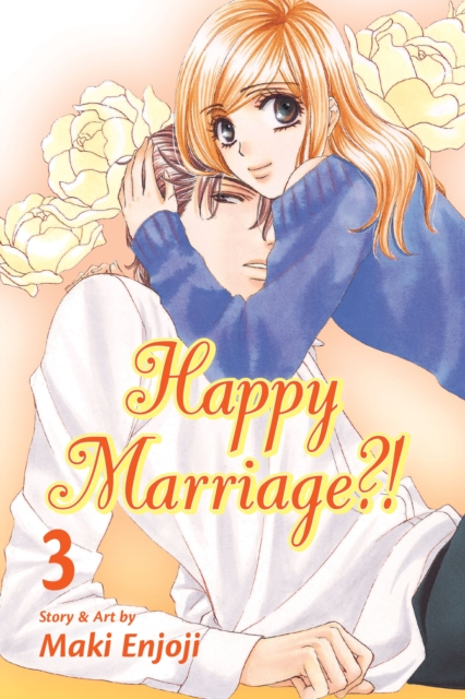 Cover of Happy Marriage?!, Vol. 3