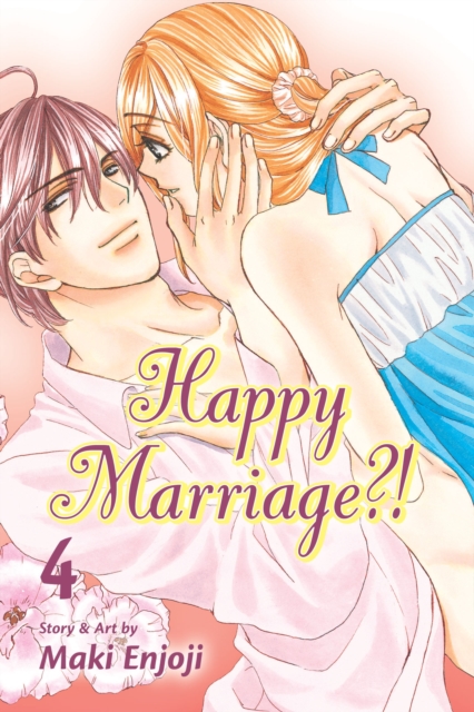 Cover of Happy Marriage?!, Vol. 4