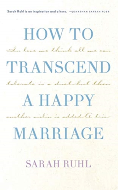 Cover of How to Transcend a Happy Marriage