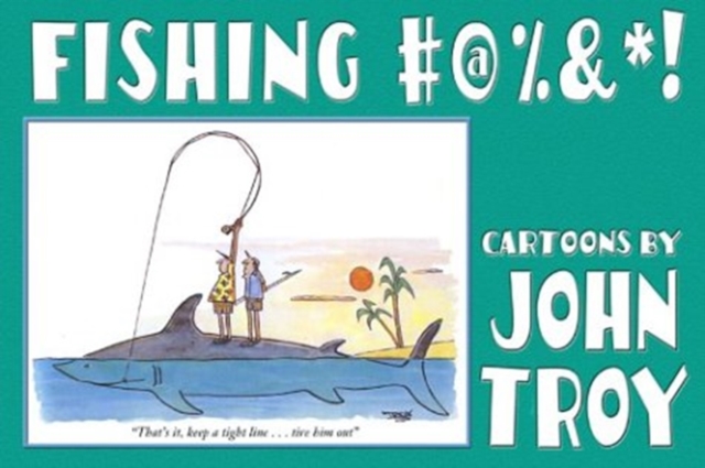 Cover of Fishing #@%&*! Cartoons