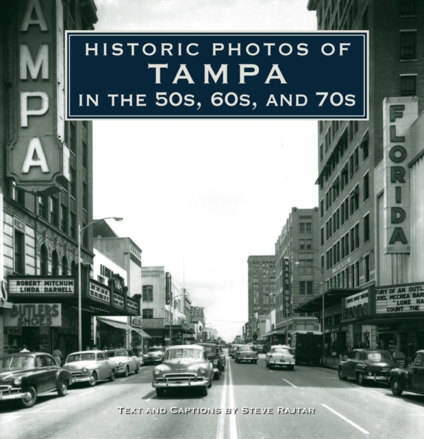 Image of Historic Photos of Tampa in the 50s, 60s, and 70s