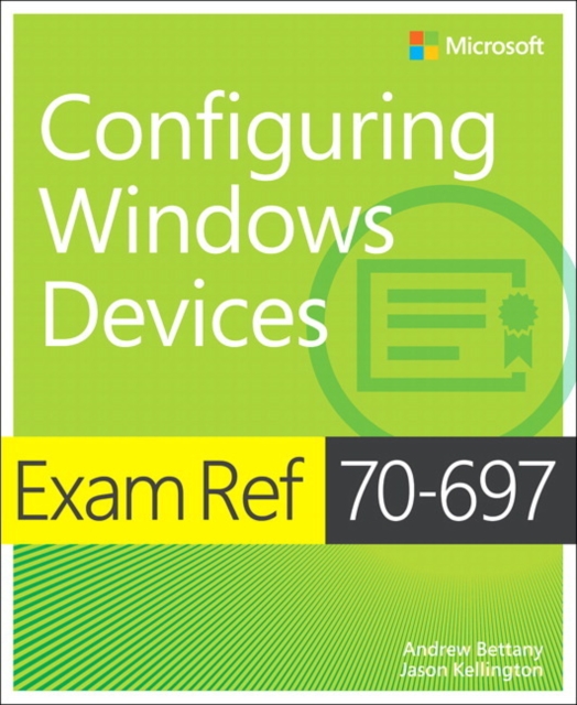 Cover: Exam Ref 70-697 Configuring Windows Devices