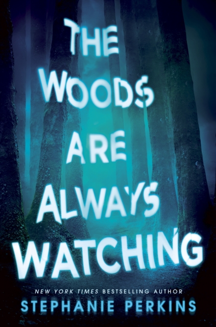 Image of The Woods are Always Watching