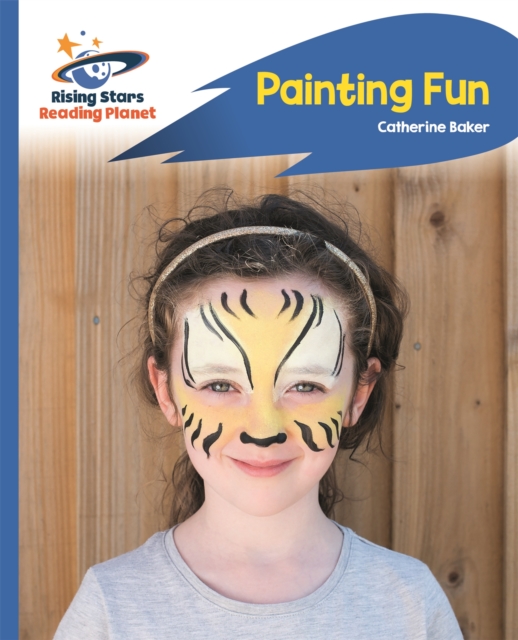 Cover of Reading Planet - Painting Fun - Blue: Rocket Phonics