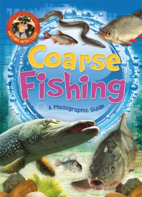 Cover of Nature Detective: Coarse Fishing