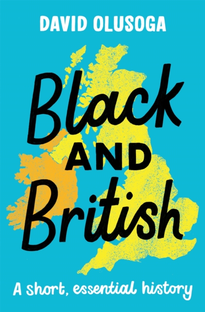 Image of Black and British: A short, essential history