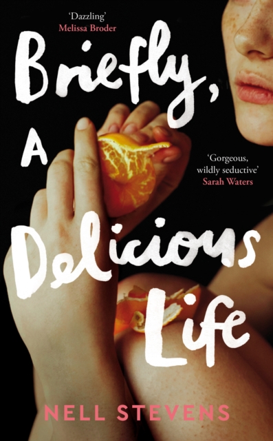 Image of Briefly, A Delicious Life