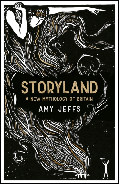 Cover: Storyland: A New Mythology of Britain