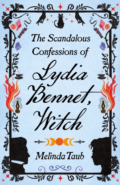 Image of The Scandalous Confessions of Lydia Bennet, Witch