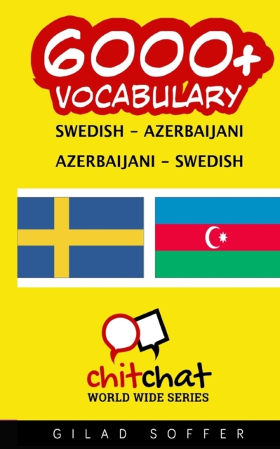 Cover of 6000+ Swedish - Azerbaijani Azerbaijani - Swedish Vocabulary