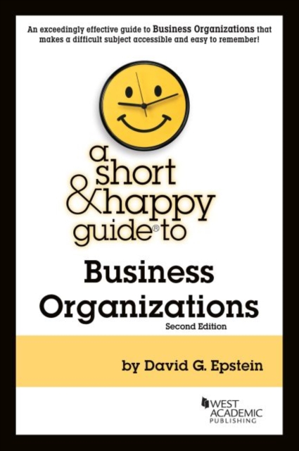 Cover of A Short & Happy Guide to Business Organizations