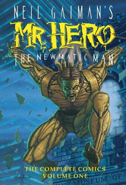 Cover of Neil Gaiman's Mr Hero Complete Comics Vol 1