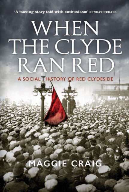 Image of When The Clyde Ran Red