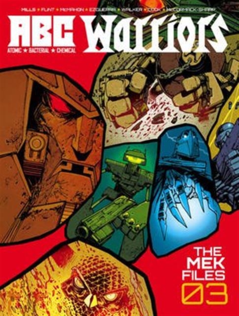 Image of ABC Warriors: The Mek Files 03: Volume 3
