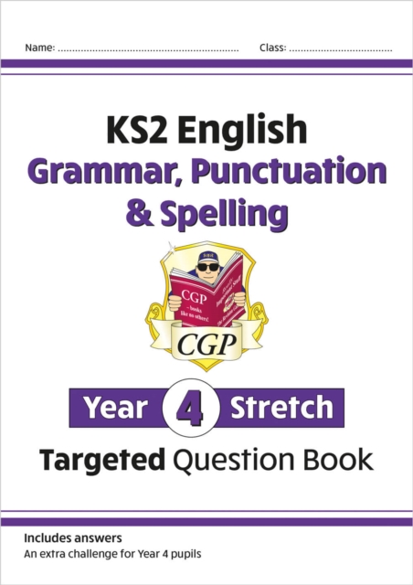 Image of KS2 English Year 4 Stretch Grammar, Punctuation & Spelling Targeted Question Book (with Answers)