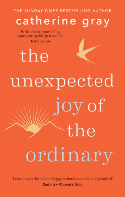 Image of The Unexpected Joy of the Ordinary