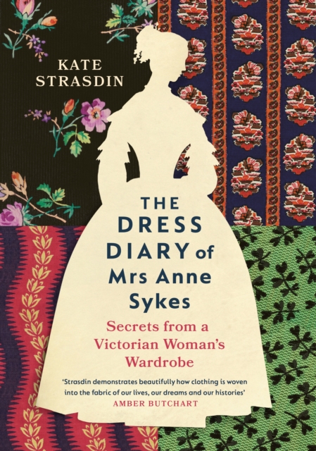 Image of The Dress Diary of Mrs Anne Sykes