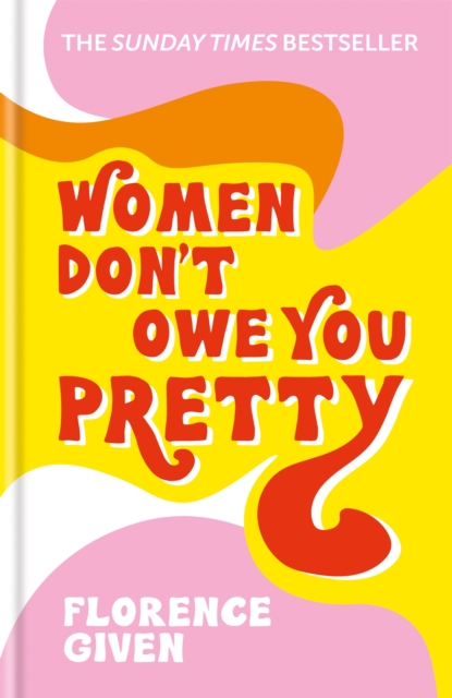Image of Women Don't Owe You Pretty