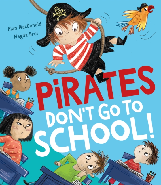 Image of Pirates Don't Go to School!