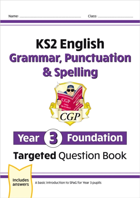 Image of KS2 English Year 3 Foundation Grammar, Punctuation & Spelling Targeted Question Book w/ Answers