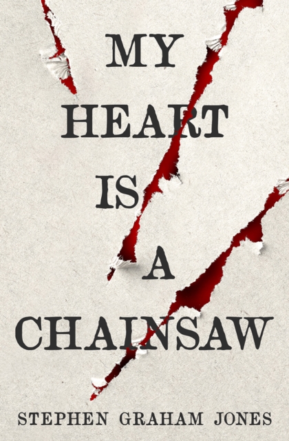 Image of My Heart is a Chainsaw