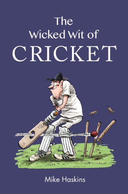 Image of The Wicked Wit of Cricket
