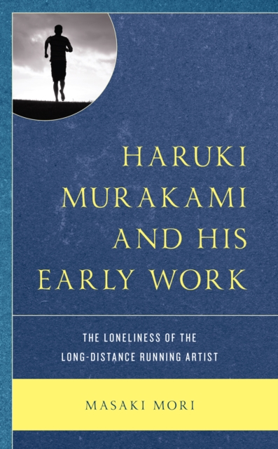 Cover of Haruki Murakami and His Early Work