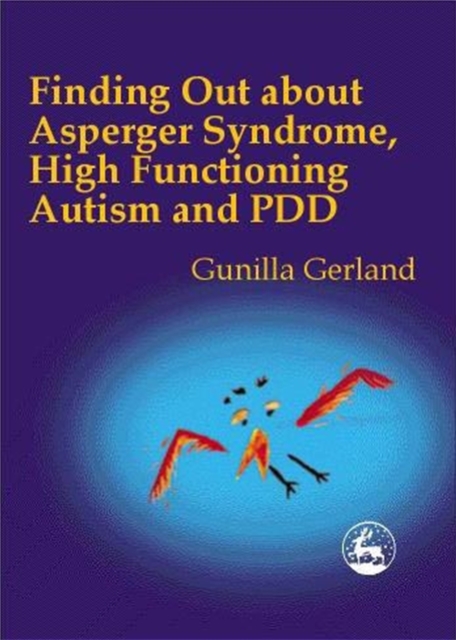 Cover of Finding Out About Asperger Syndrome, High-Functioning Autism and PDD