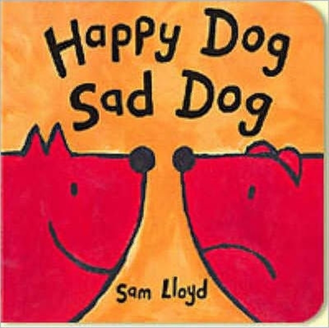 Cover of Happy Dog Sad Dog