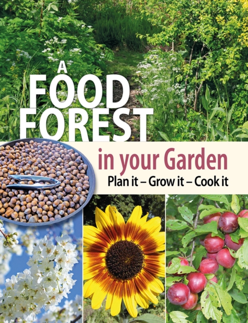 Cover: A Food Forest in Your Garden