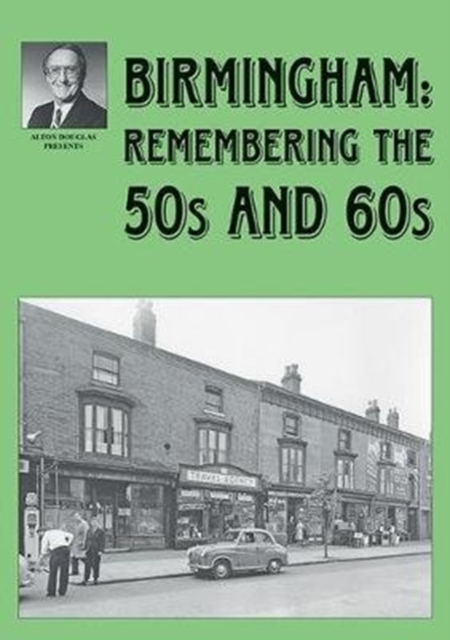 Cover of Birmingham: Remembering the 50s and 60s