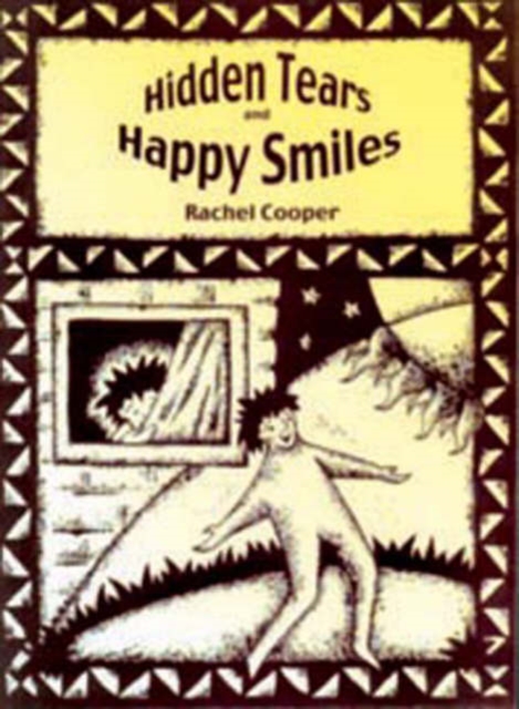 Cover of Hidden Tears and Happy Smiles