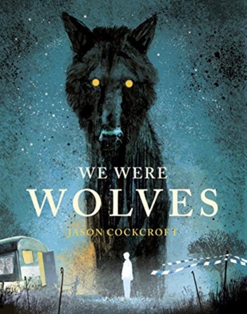 Image of We Were Wolves