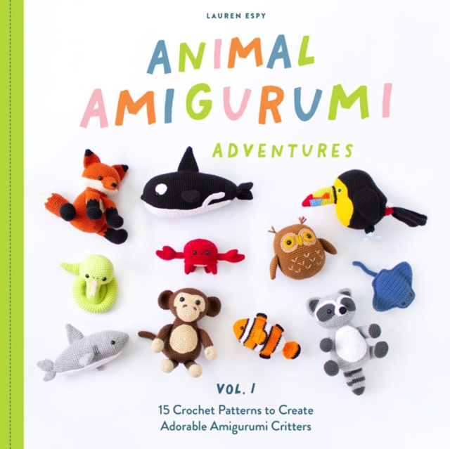 Image of Animal Amigurumi Adventures Vol. 1