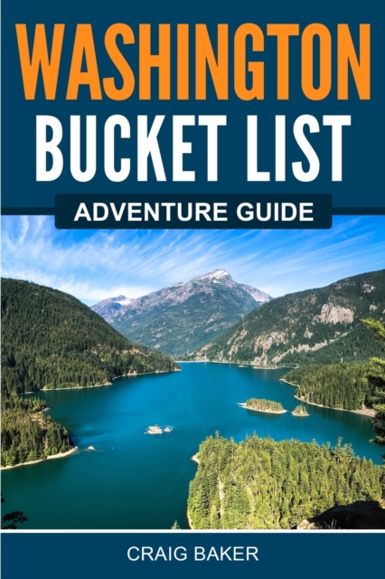 Cover of Washington Bucket List Adventure Guide