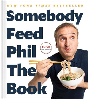 Image of Somebody Feed Phil the Book