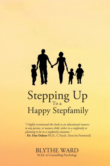 Cover of Stepping Up to a Happy Stepfamily