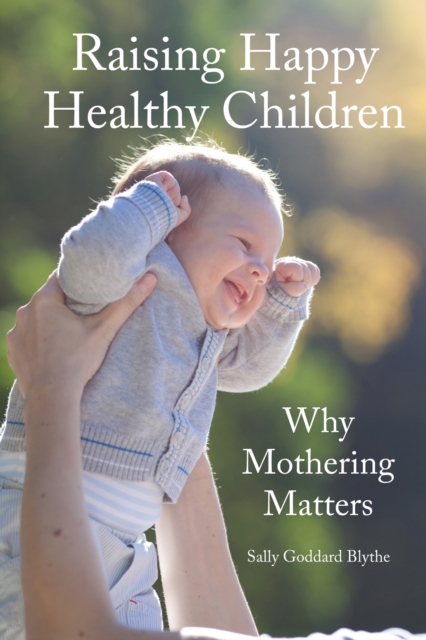 Cover of Raising Happy Healthy Children