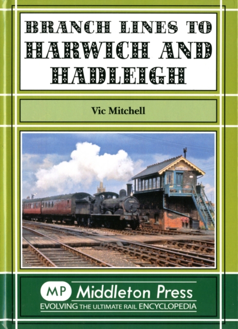 Image of Branch Lines to Harwich and Hadleigh