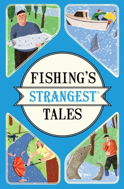 Cover of Fishing's Strangest Tales