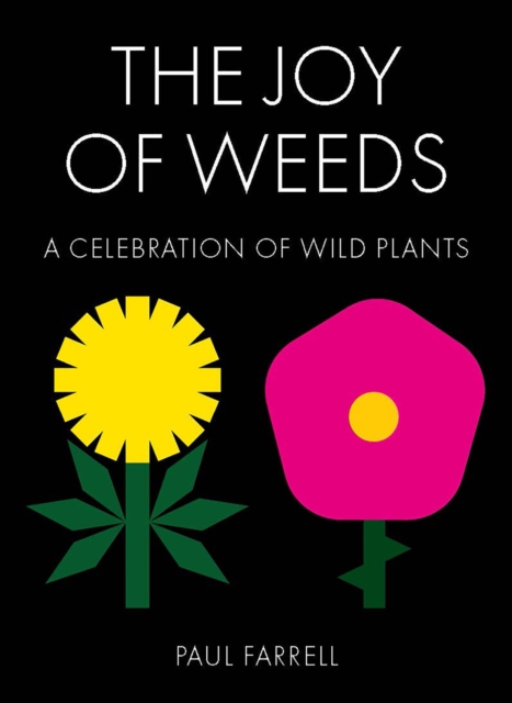 Image of The Joy of Weeds