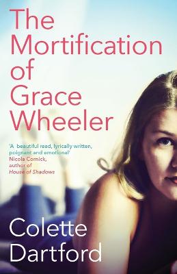 Image of The Mortification of Grace Wheeler
