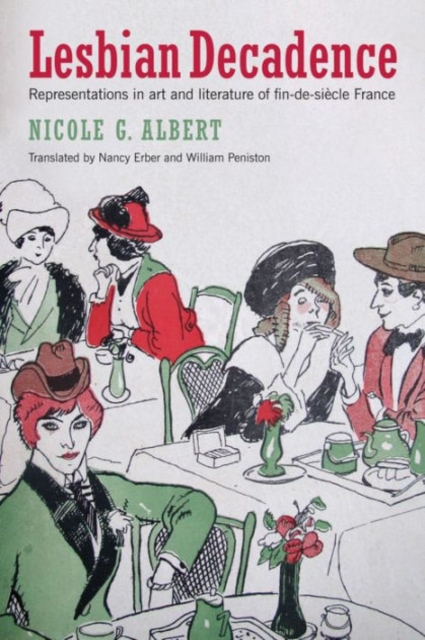 Image of Lesbian Decadence - Representations in Art and Literature of Fin-de-Siecle France