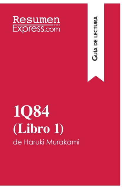 Cover of 1Q84 (Libro 1) de Haruki Murakami (Guia de lectura)