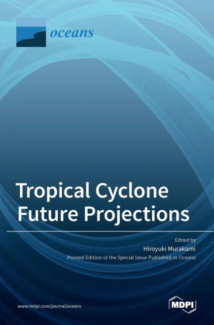 Cover of Tropical Cyclone Future Projections