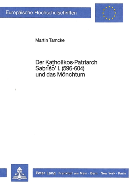 Image of Der Katholikos-Patriarch Sabriso' I. (596-604) Und Das Moenchtum