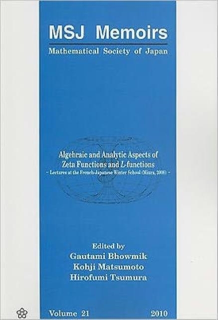 Cover of Algebraic And Analytic Aspects Of Zeta Functions And L-functions: Lectures At The French-japanese Winter School