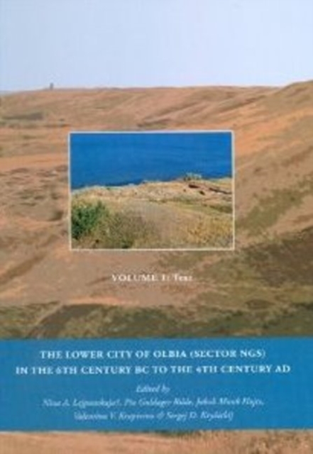 Cover of Lower City of Olbia (Sector NGS) in the 6th Century BC to the 4th Century AD