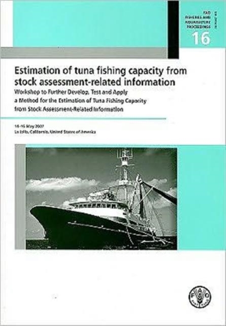 Cover of Estimation of Tuna Fishing Capacity from Stock Assessment-Related Information
