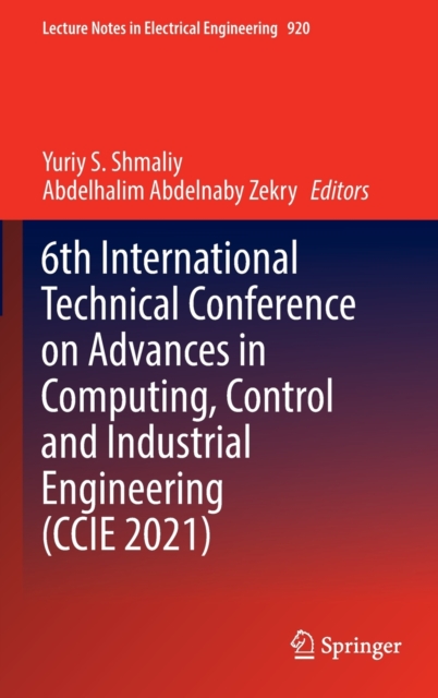 Cover of 6th International Technical Conference on Advances in Computing, Control and Industrial Engineering (CCIE 2021)